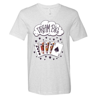 Dream Big Poker Hand V-Neck T-Shirt