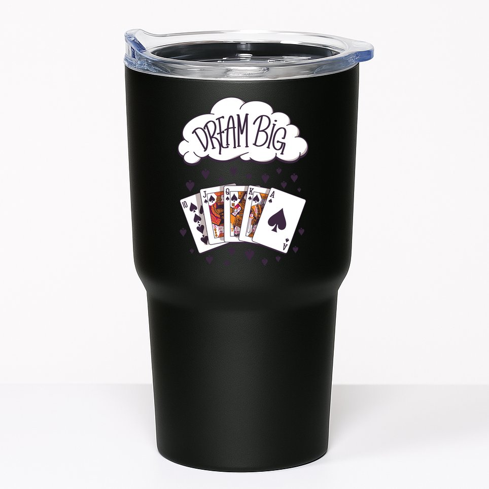 Dream Big Poker Hand Tumbler