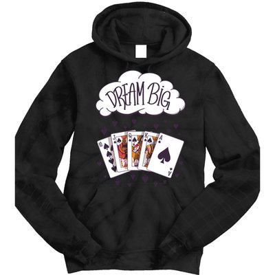 Dream Big Poker Hand Tie Dye Hoodie