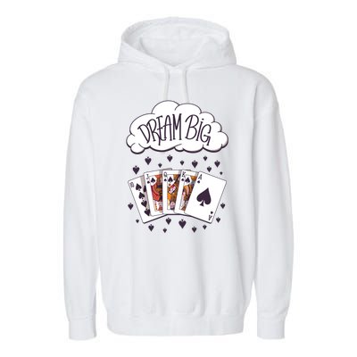 Dream Big Poker Hand Garment-Dyed Fleece Hoodie