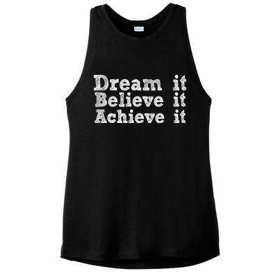 Dream It Believe It Achieve It Ladies PosiCharge Tri-Blend Wicking Tank