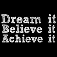 Dream It Believe It Achieve It Apron