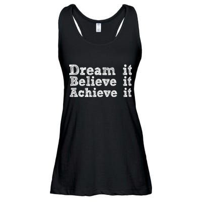 Dream It Believe It Achieve It Ladies Essential Flowy Tank