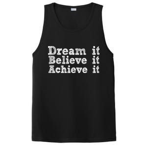 Dream It Believe It Achieve It PosiCharge Competitor Tank