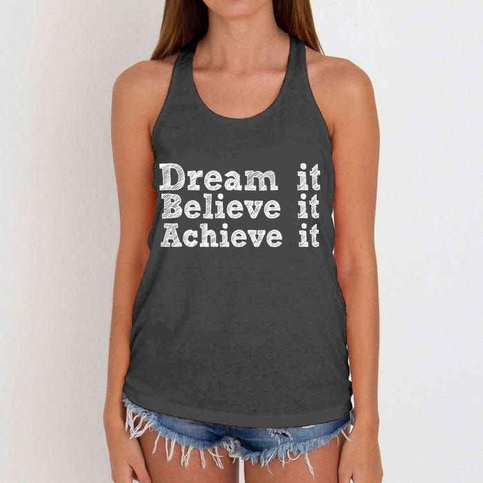 Dream It Believe It Achieve It Women's Knotted Racerback Tank