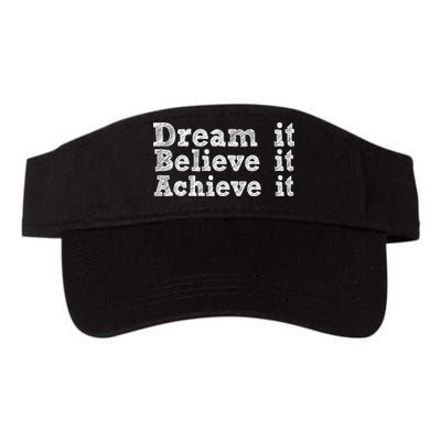 Dream It Believe It Achieve It Valucap Bio-Washed Visor