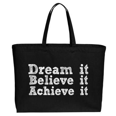 Dream It Believe It Achieve It Cotton Canvas Jumbo Tote