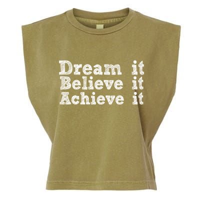 Dream It Believe It Achieve It Garment-Dyed Women's Muscle Tee