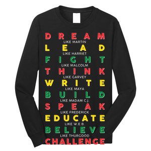 Dream Lead Fight Think Black History Month Long Sleeve Shirt