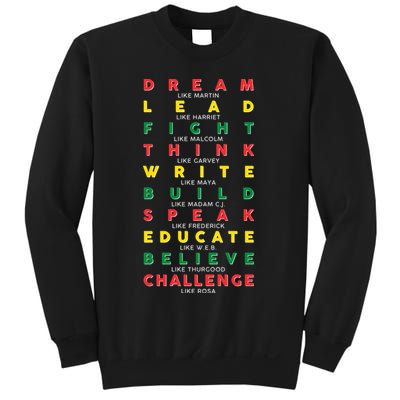 Dream Lead Fight Think Black History Month Sweatshirt