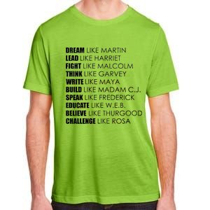 Dream Lead Fight Think Write Build Speak Educate Believe Challenge Adult ChromaSoft Performance T-Shirt