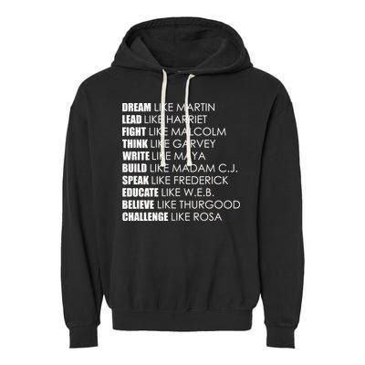 Dream Lead Fight Think Write Build Speak Educate Believe Challenge Garment-Dyed Fleece Hoodie