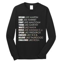 Dream Lead Fight Think Write Build Speak Educate Believe Challenge Long Sleeve Shirt