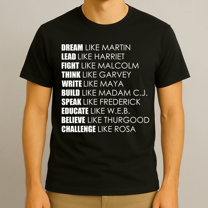 Dream Lead Fight Think Write Build Speak Educate Believe Challenge T-Shirt