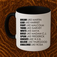 Dream Lead Fight Think Write Build Speak Educate Believe Challenge Mug