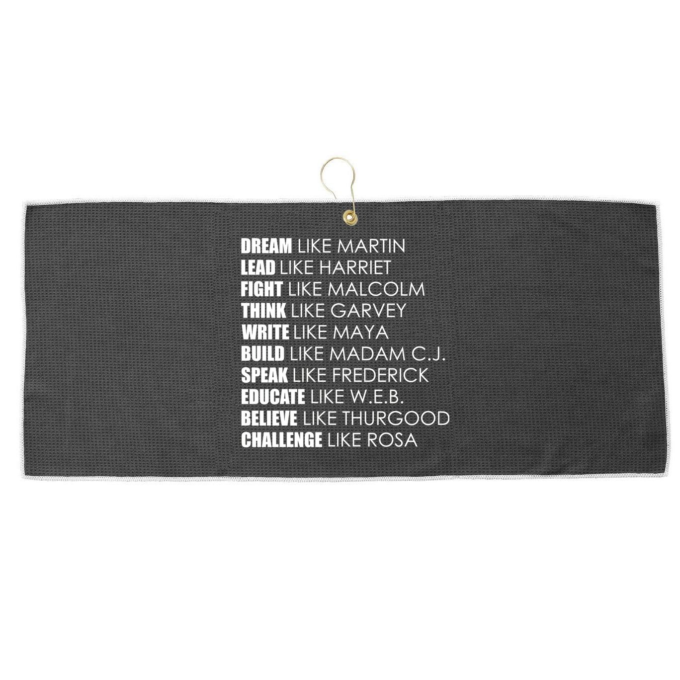 Dream Lead Fight Think Write Build Speak Educate Believe Challenge Large Microfiber Waffle Golf Towel