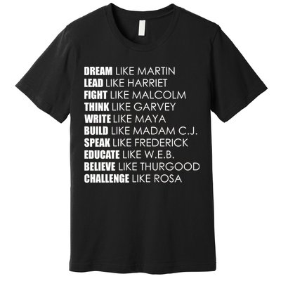 Dream Lead Fight Think Write Build Speak Educate Believe Challenge Premium T-Shirt