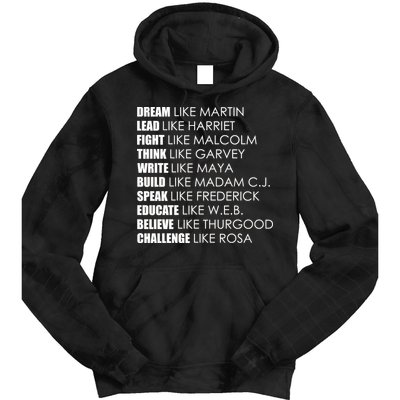 Dream Lead Fight Think Write Build Speak Educate Believe Challenge Tie Dye Hoodie