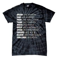 Dream Lead Fight Think Write Build Speak Educate Believe Challenge Tie-Dye T-Shirt