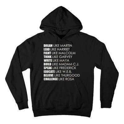 Dream Lead Fight Think Write Build Speak Educate Believe Challenge Tall Hoodie