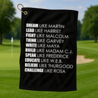 Dream Lead Fight Think Write Build Speak Educate Believe Challenge Golf Towel