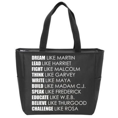 Dream Lead Fight Think Write Build Speak Educate Believe Challenge Zip Tote Bag