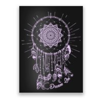 Dream On Native American Dream Catcher Poster