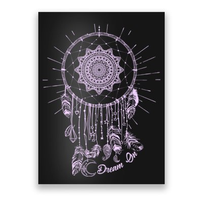 Dream On Native American Dream Catcher Poster