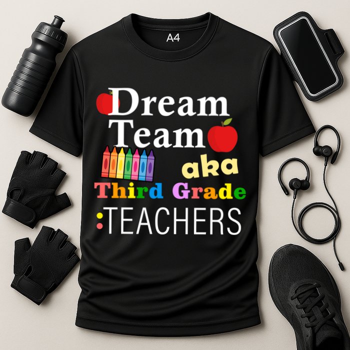 Dream Team Aka Third Grade Teachers Cooling Performance Crew T-Shirt