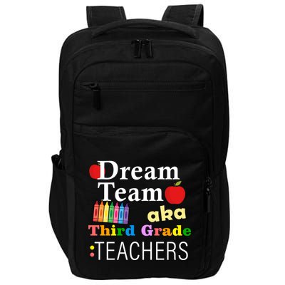 Dream Team Aka Third Grade Teachers Impact Tech Backpack