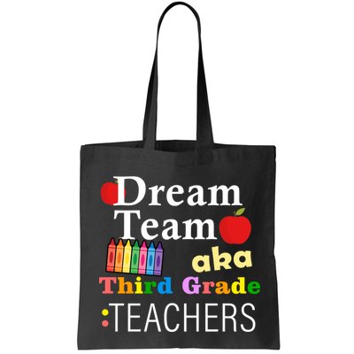 Dream Team Aka Third Grade Teachers Bag