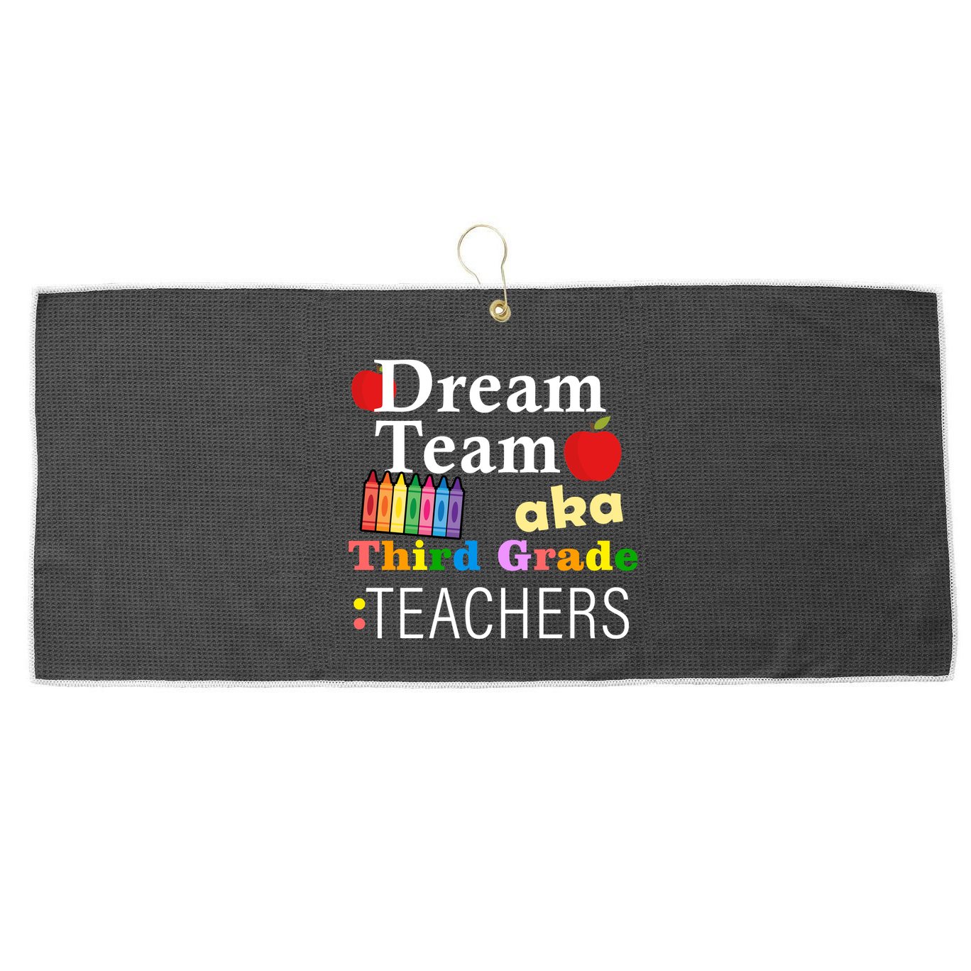 Dream Team Aka Third Grade Teachers Large Microfiber Waffle Golf Towel