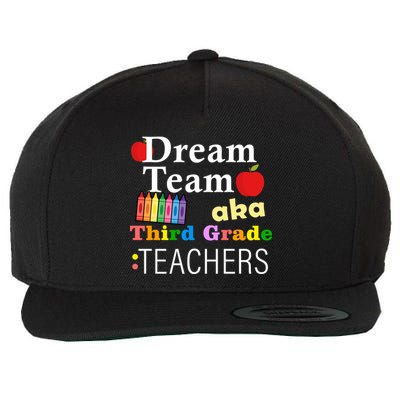 Dream Team Aka Third Grade Teachers Wool Snapback Cap
