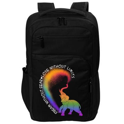 Dream Without Fear Love Without Limits LGBT Impact Tech Backpack