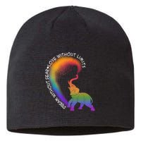 Dream Without Fear Love Without Limits LGBT Sustainable Beanie