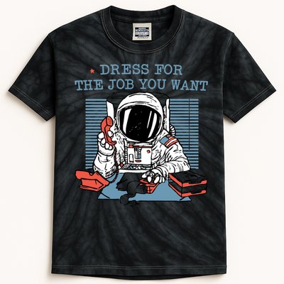 Dress For The Job You Want Astronaut Kids Tie-Dye T-Shirt
