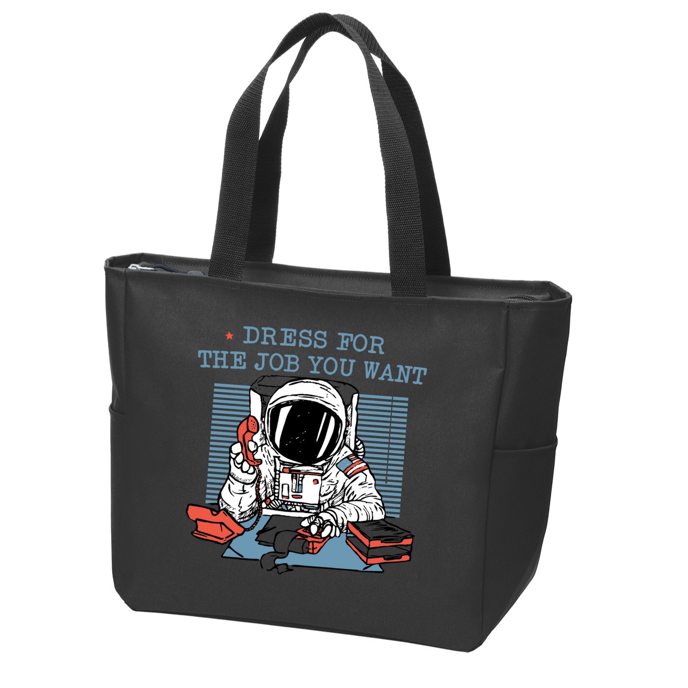 Dress For The Job You Want Astronaut Zip Tote Bag