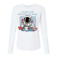 Dress For The Job You Want Astronaut Womens Cotton Relaxed Long Sleeve T-Shirt