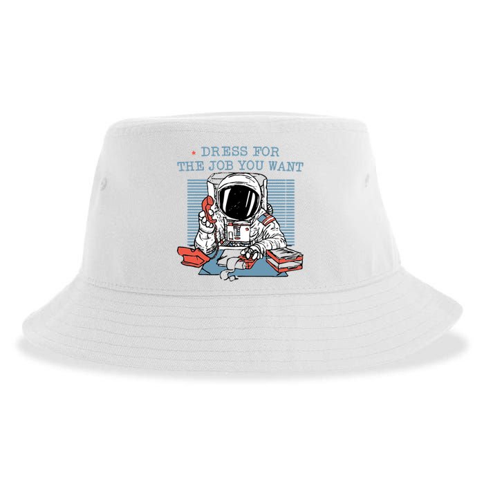 Dress For The Job You Want Astronaut Sustainable Bucket Hat