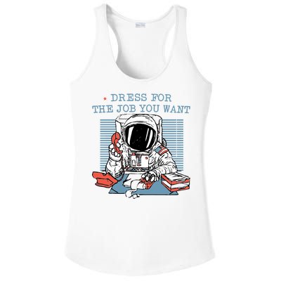 Dress For The Job You Want Astronaut Ladies PosiCharge Competitor Racerback Tank