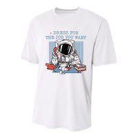 Dress For The Job You Want Astronaut Youth Performance Sprint T-Shirt