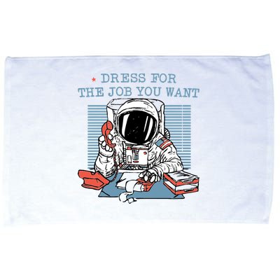 Dress For The Job You Want Astronaut Microfiber Hand Towel