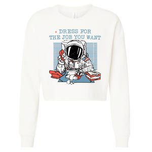 Dress For The Job You Want Astronaut Cropped Pullover Crew