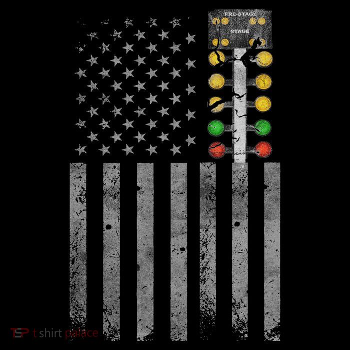 Drag Racing Flag American Drag Racer Drag Strip Tree Light Tall T-Shirt