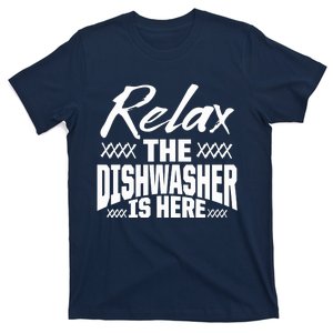 Dishwasher Relax Funny Dishwashing Gift T-Shirt