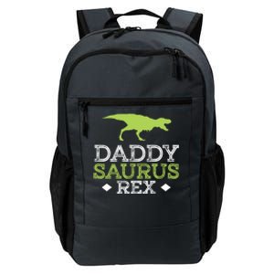 Daddysaurus Rex Funny Fathers Day Dad Gift Daily Commute Backpack