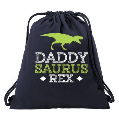 Daddysaurus Rex Funny Fathers Day Dad Gift Drawstring Bag