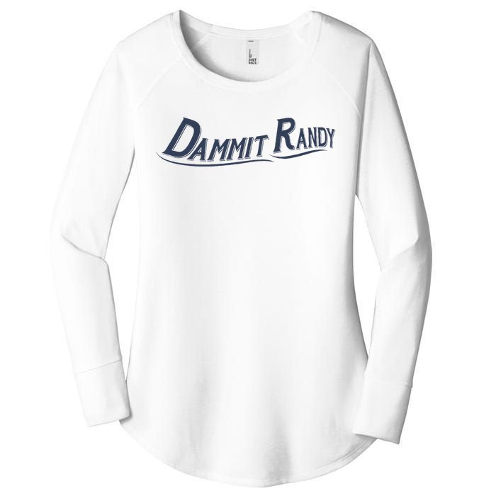 Dammit Randy Funny Women's Perfect Tri Tunic Long Sleeve Shirt