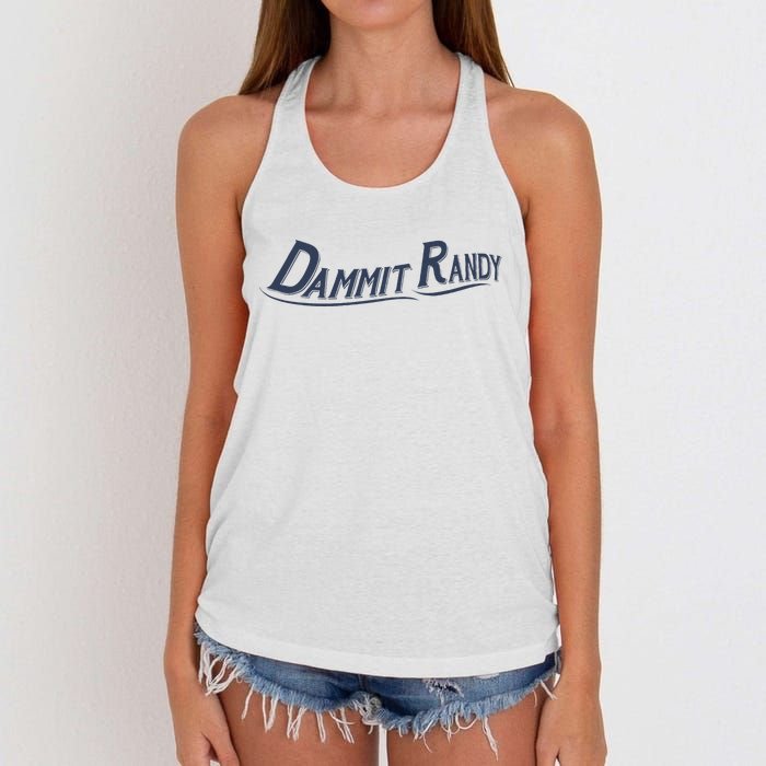 Dammit Randy Funny Women's Knotted Racerback Tank