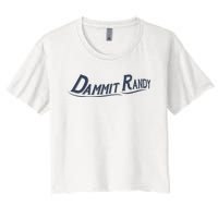 Dammit Randy Funny Women's Crop Top Tee